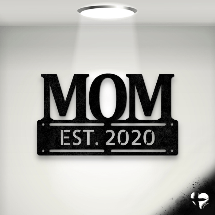 Mom Established Date Wall Sign Custom Black 12" 